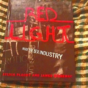 Red Light, inside the 6 industry, by Sylvia plachy and James Ridgeway